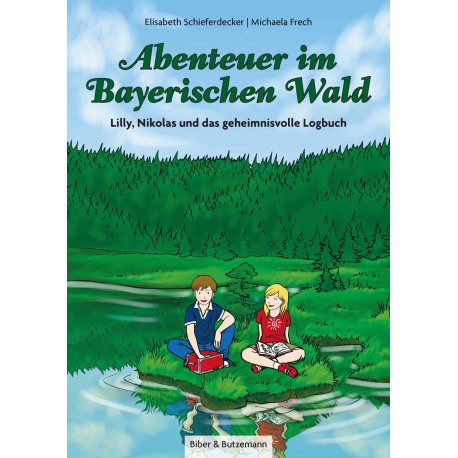 Abenteuer im Bayrischen Wald