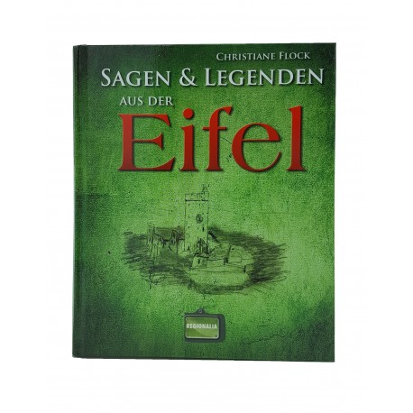 Sagen & Legenden aus der Eifel