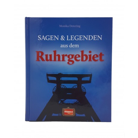 Sagen & Legenden aus dem Ruhrgebiet