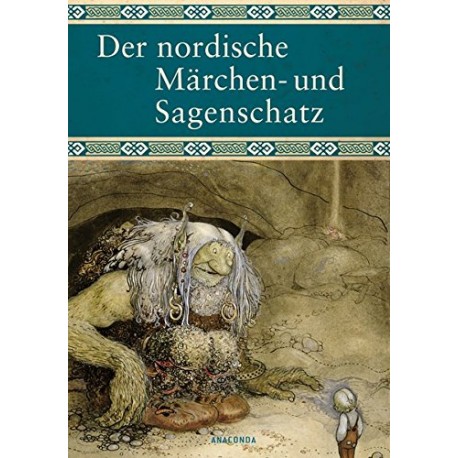 Der nordische Märchen- und Sagenschatz