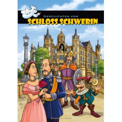 Geschichten vom Schloss Schwerin