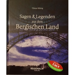 Sagen & Legenden aus dem Bergischen Land