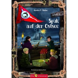 Die Küstenwölfe, Band 1: Spuk auf der Ostsee