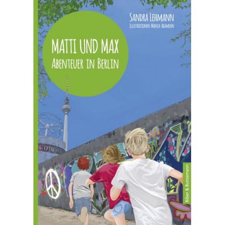 Matti und Max: Abenteuer in Berlin